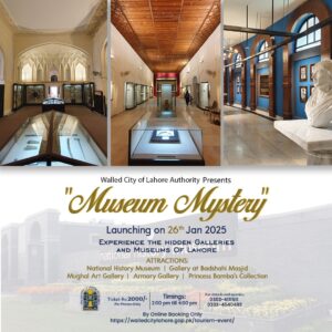 Museum Mystery Tour by the Walled City Lahore Authority.